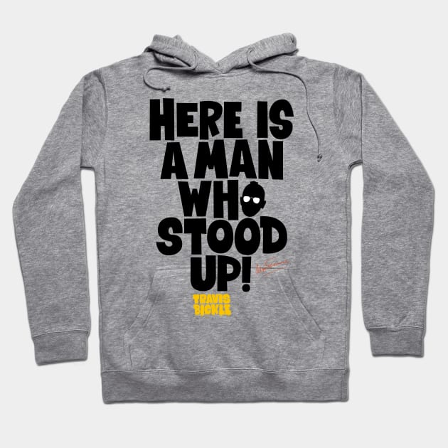 Taxi Driver 'Here Is a Man Who Stood Up ‚ Shirt Design - Martin Scorsese Classic Hoodie by Boogosh